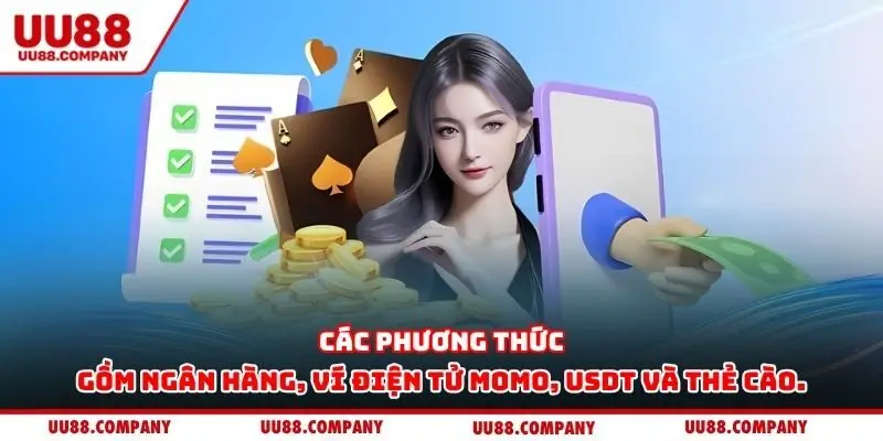 Các phương thức gồm ngân hàng, ví điện tử MoMo, USDT và thẻ cào.