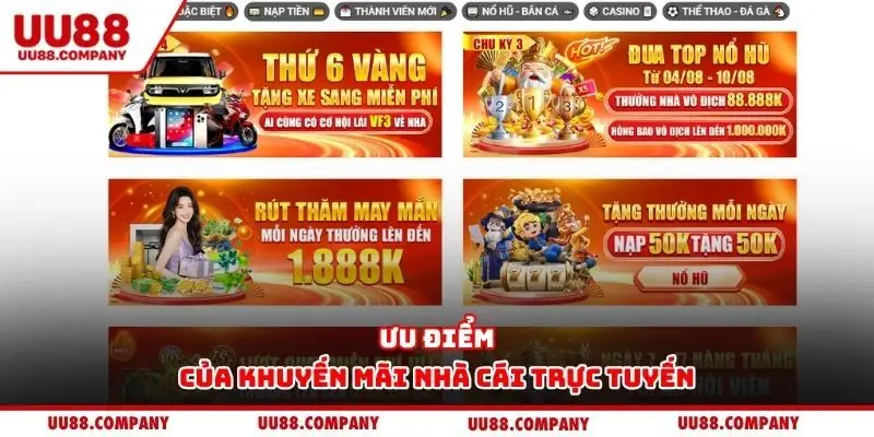 Ưu điểm của khuyến mãi nhà cái trực tuyến